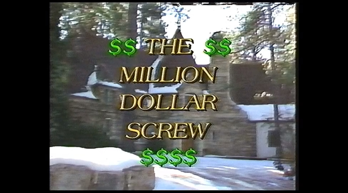 The Million Dollar Screw