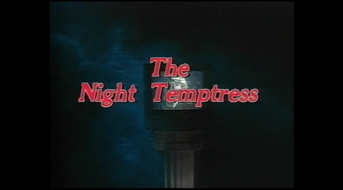 The Night Temptress