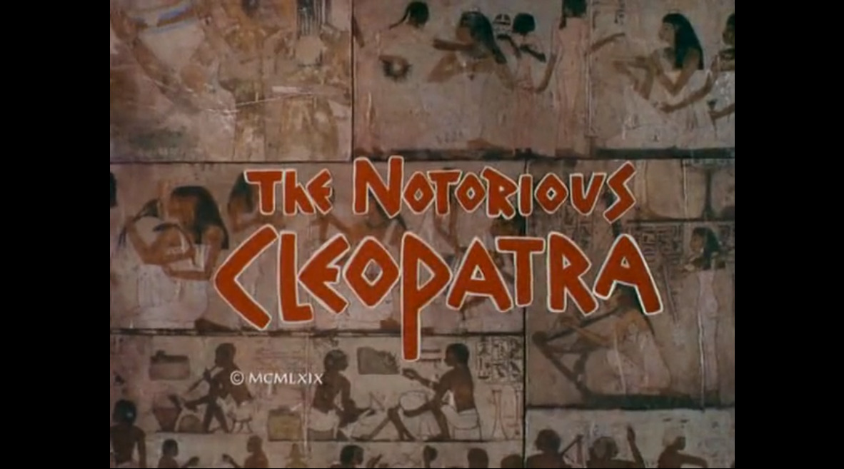 The Notorious Cleopatra