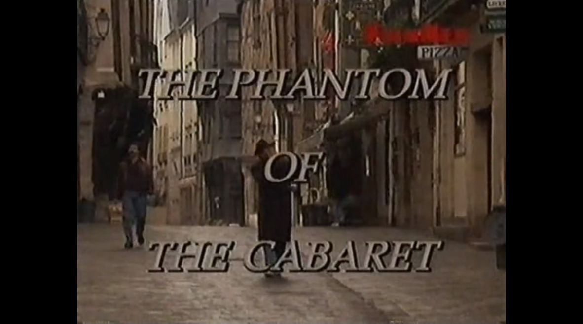 The Phantom of the Cabaret