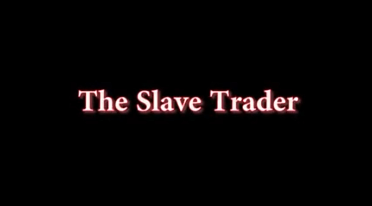 The Slave Trader