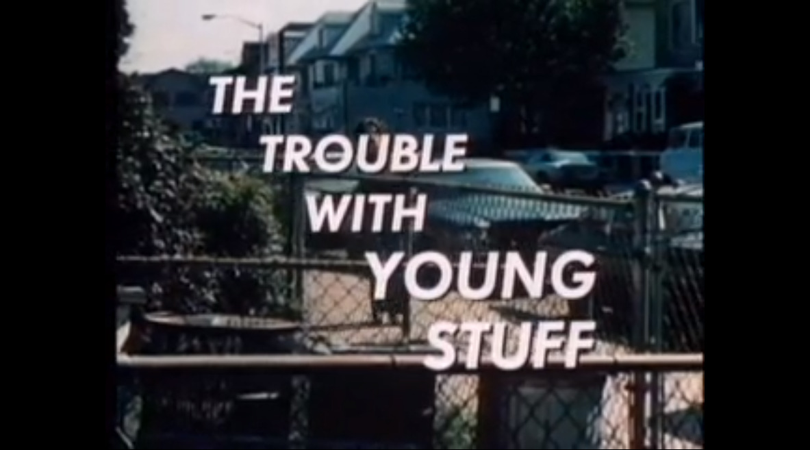 The Trouble with Young Stuff