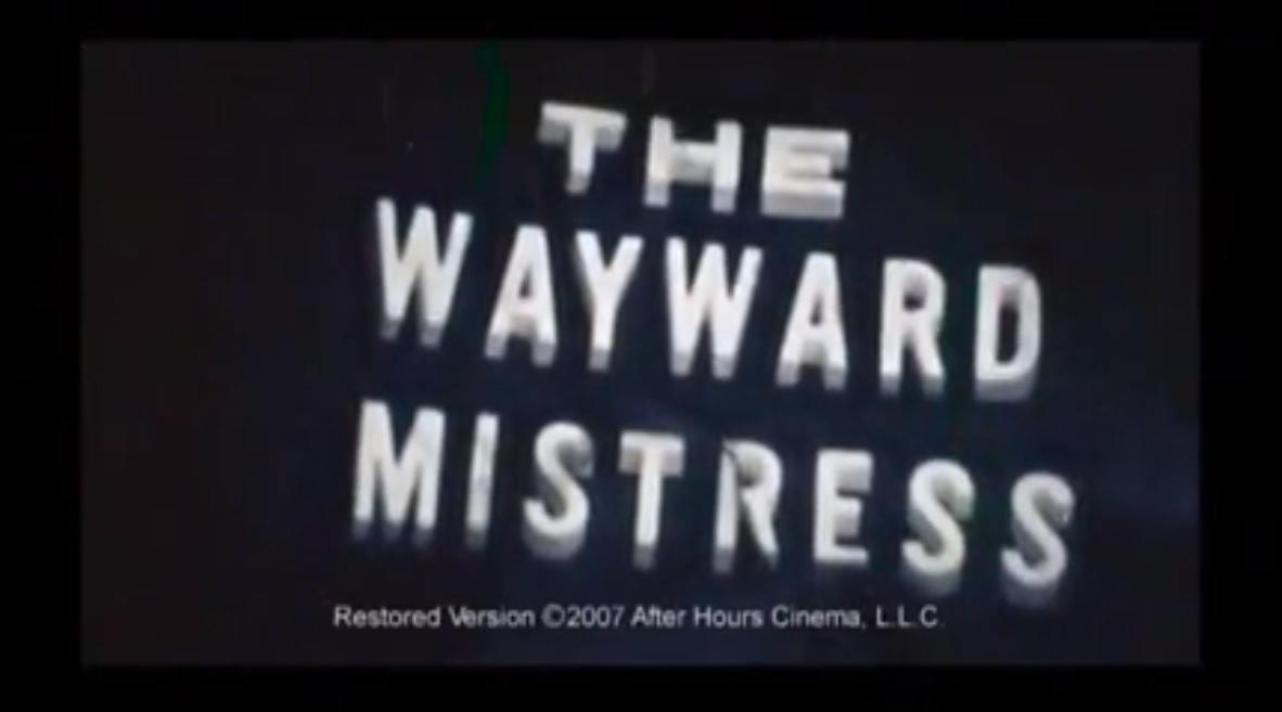 The Wayward Mistress