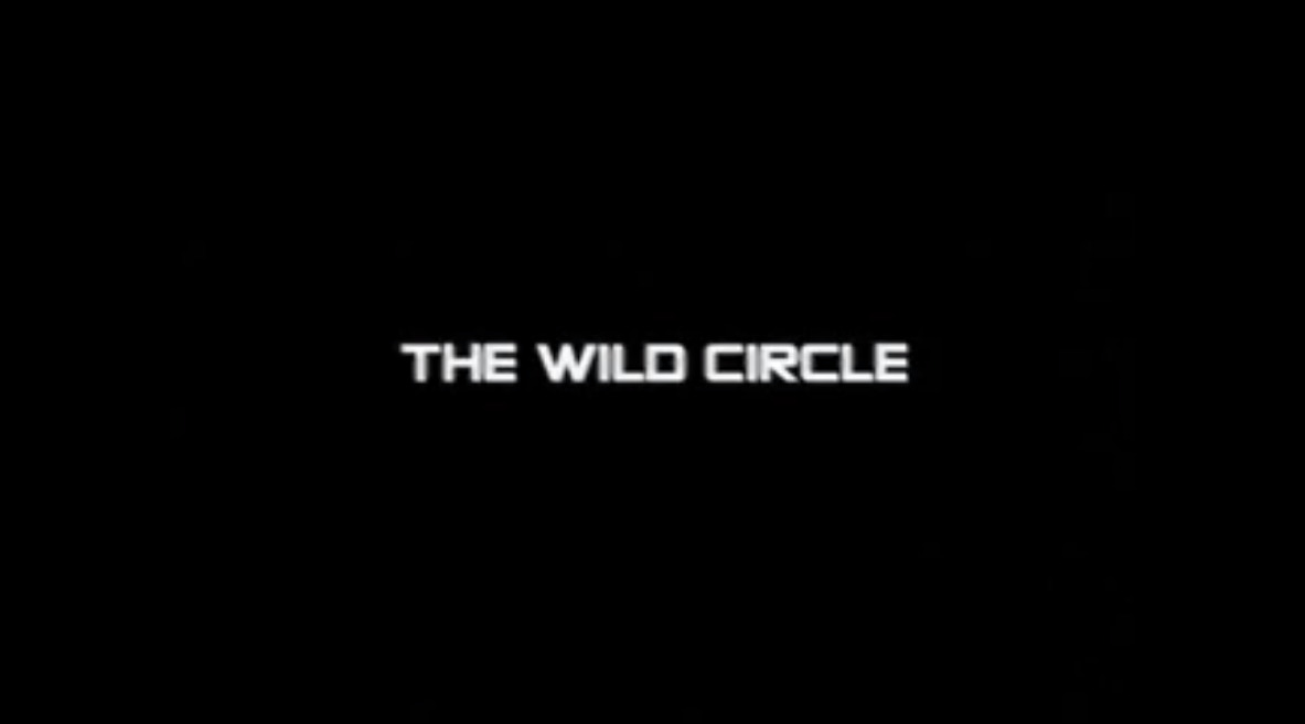 The Wild Circle