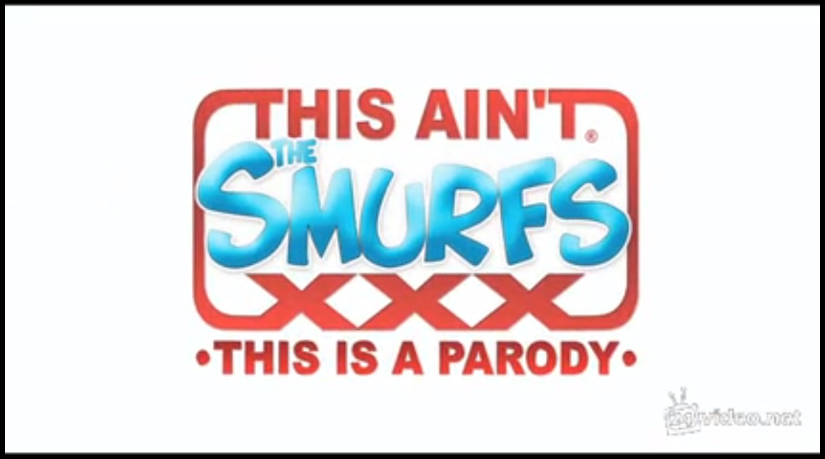 This Ain't the Smurfs XXX
