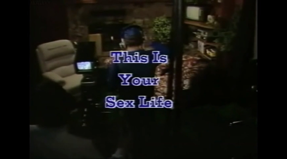 This Is Your Sex Life