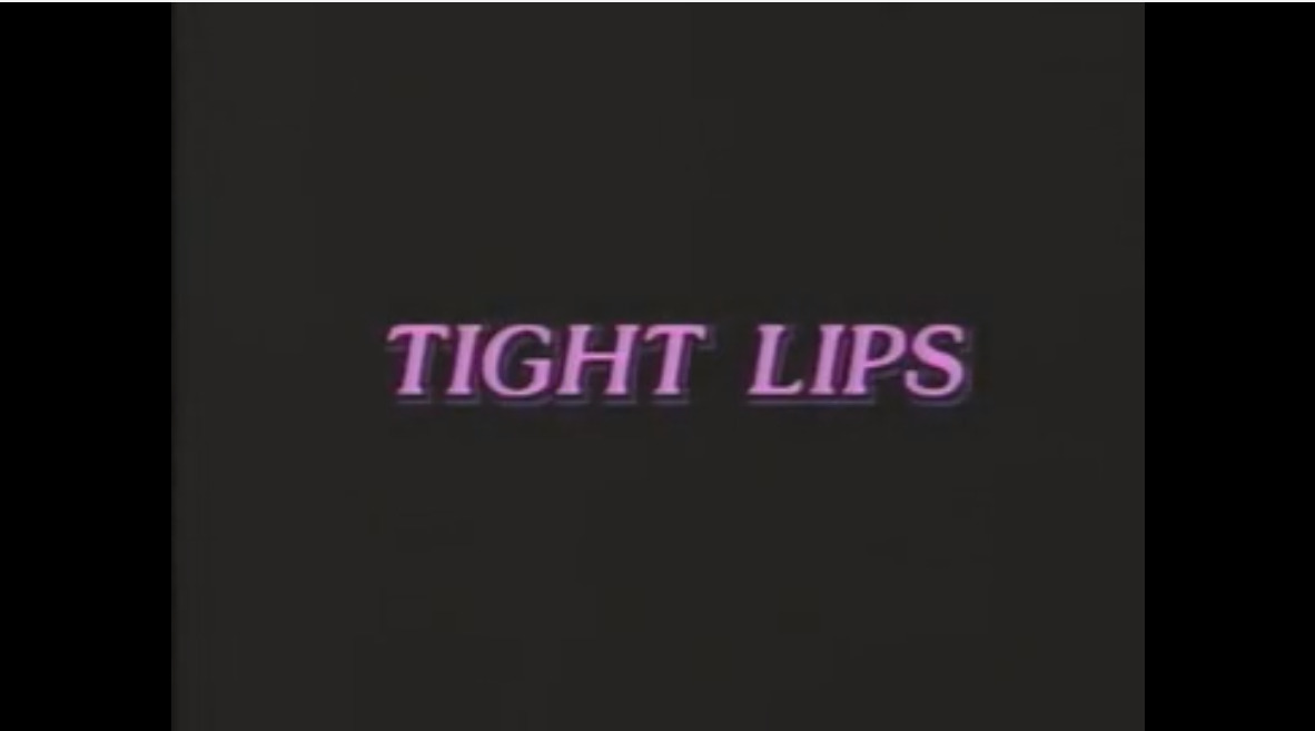 Tight Lips