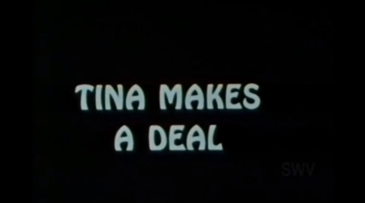 Tina Makes a Deal