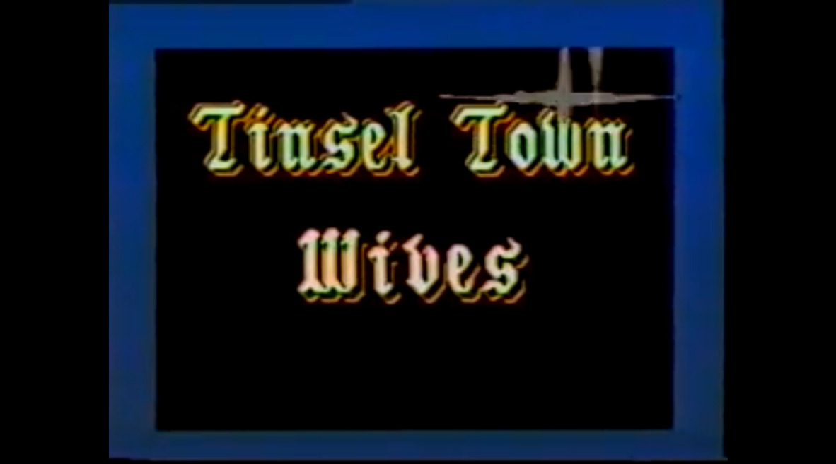 Tinsel Town Wives