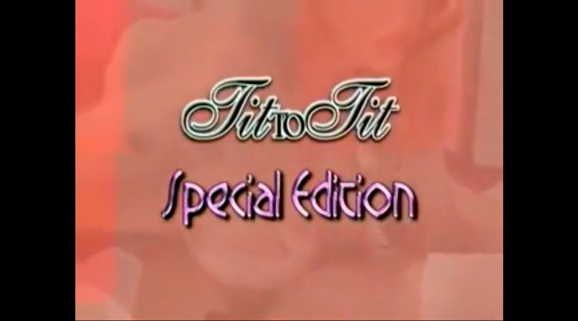 Tit to Tit - Special Edition
