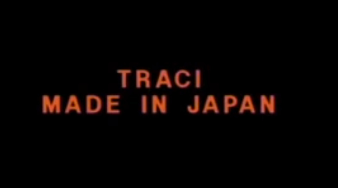 Traci Made in Japan