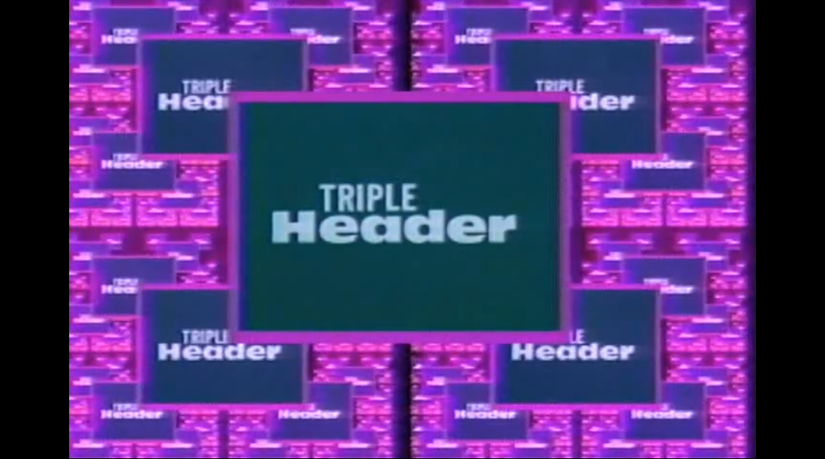 Tripple Header