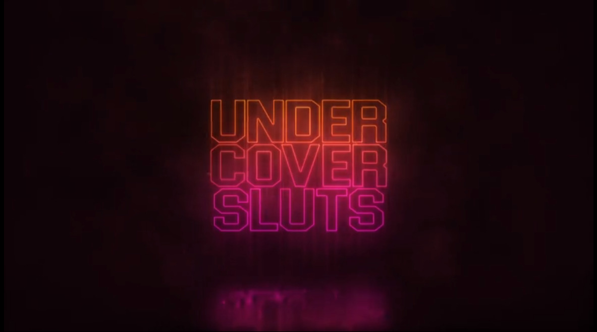 Under Cover Sluts