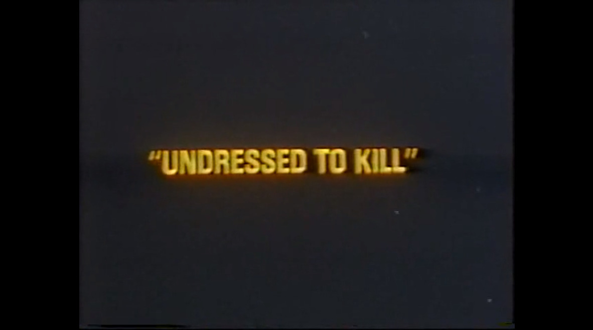 Undressed to Kill