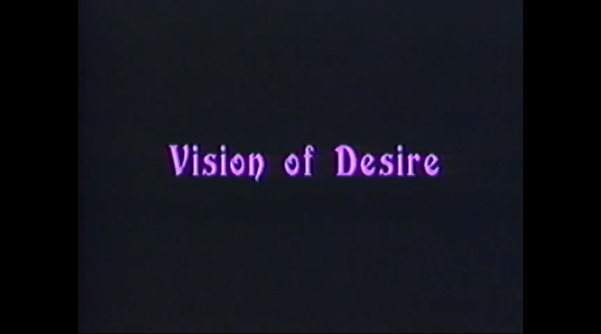 Vision of Desire