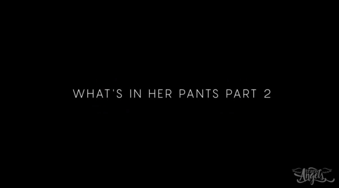 What's in her Pants - part 2