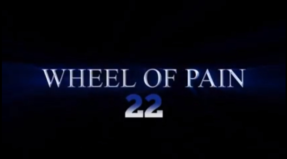 Wheel of Pain 22
