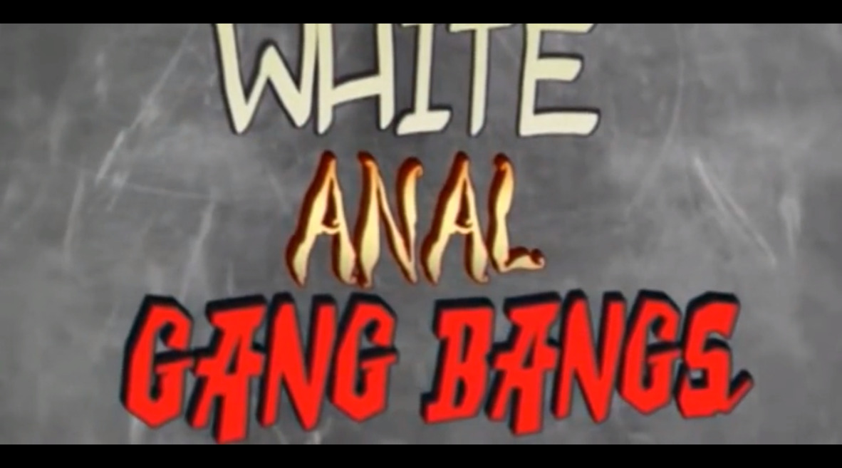 White Anal Gang Bang