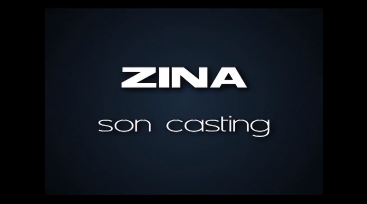 Zina son casting